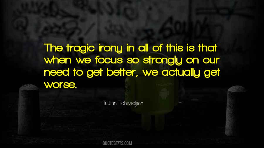 Tullian Quotes #3743
