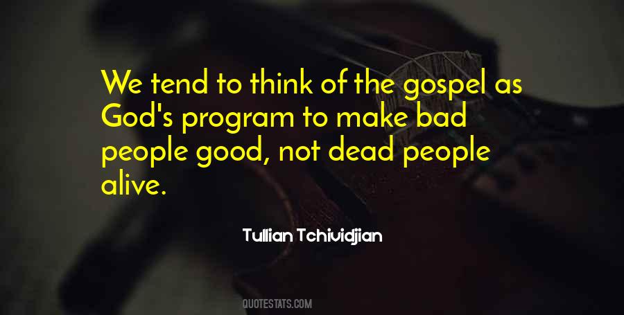 Tullian Quotes #377483