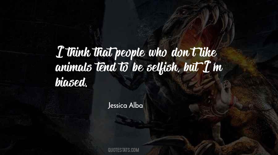 Quotes About Jessica Alba #1781710