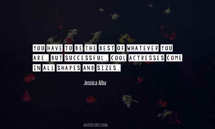 Quotes About Jessica Alba #751290