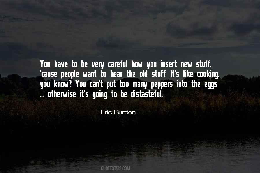 Quotes About Eric Burdon #1245896