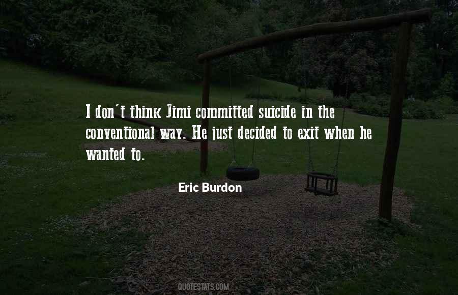 Quotes About Eric Burdon #1484888