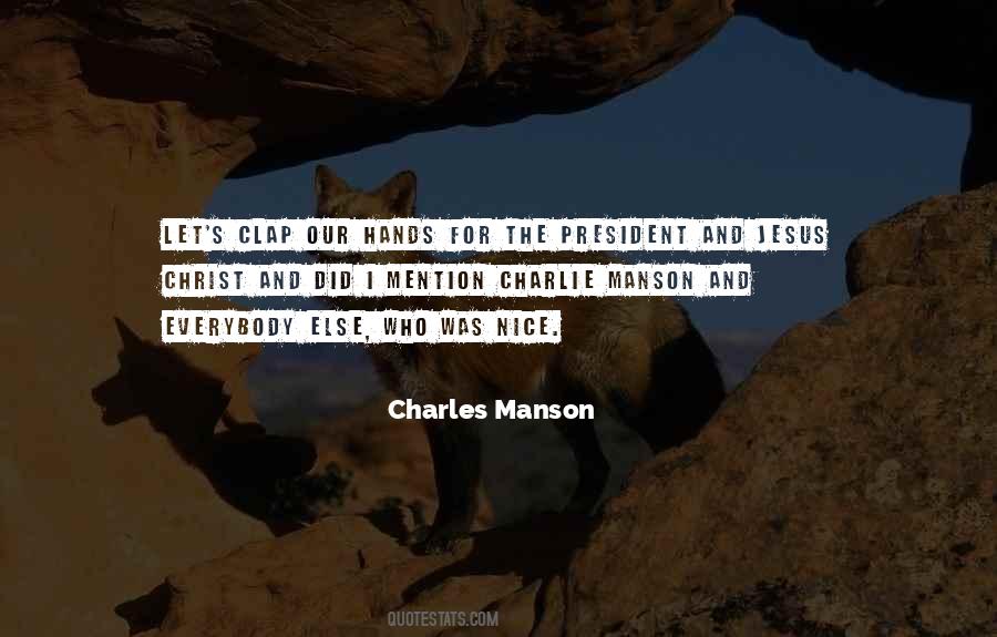 Quotes About Charles Manson #141795