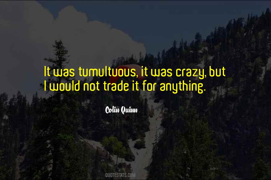 Tumultuous Quotes #1519900