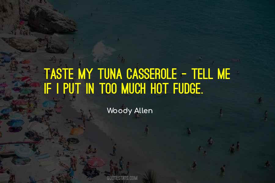 Tuna Casserole Quotes #1092846