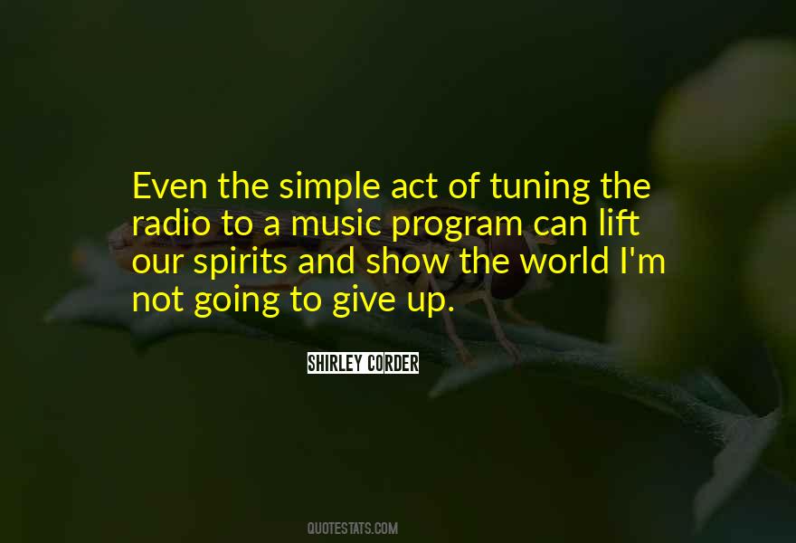 Tuning Out The World Quotes #1438081
