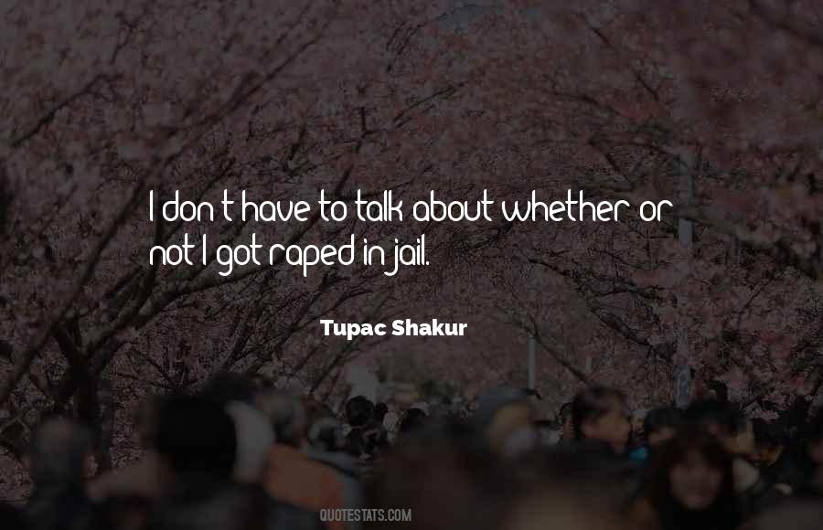 Tupac Jail Quotes #655831