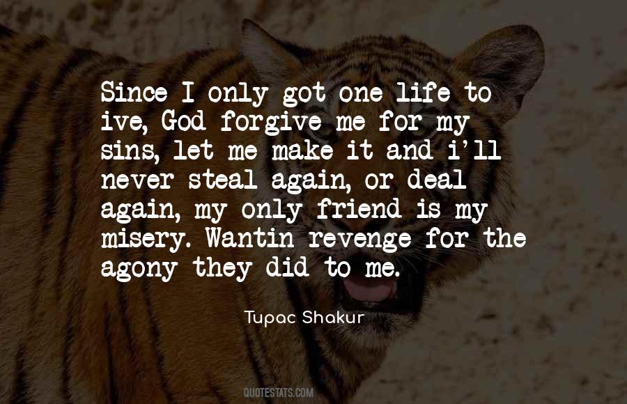 Tupac Shakur Life Goes On Quotes #1803