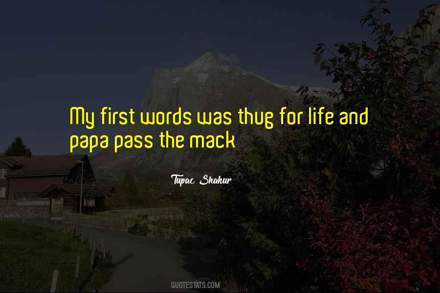 Tupac Shakur Life Goes On Quotes #773952