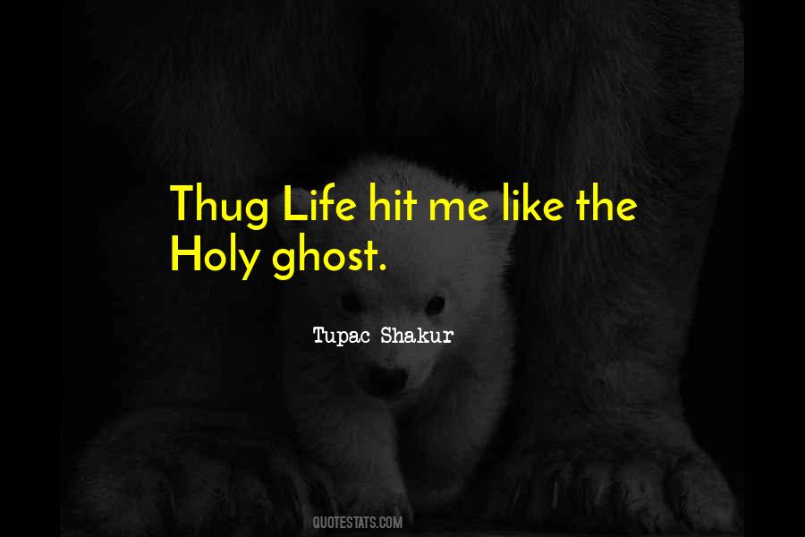 Tupac Shakur Life Goes On Quotes #920234