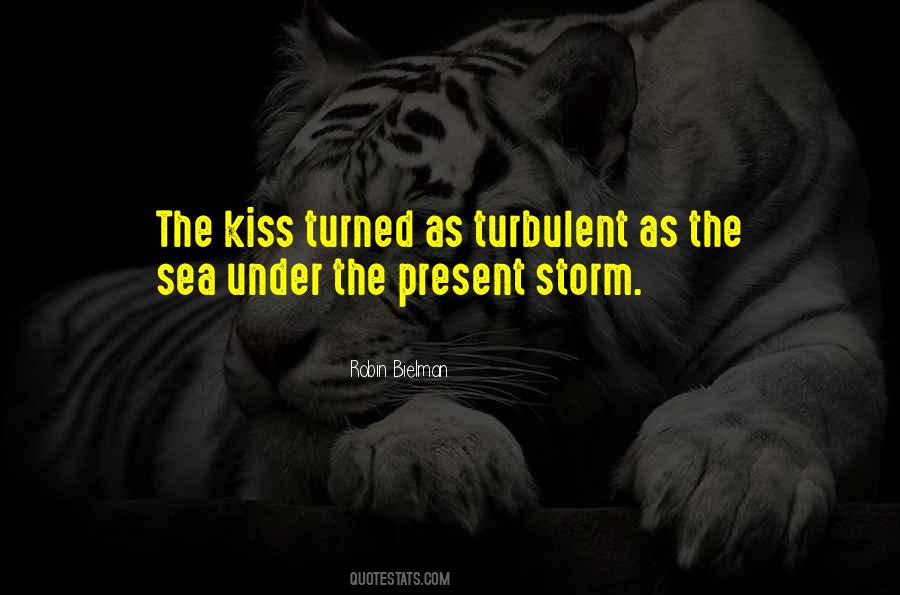 Turbulent Sea Quotes #1729742