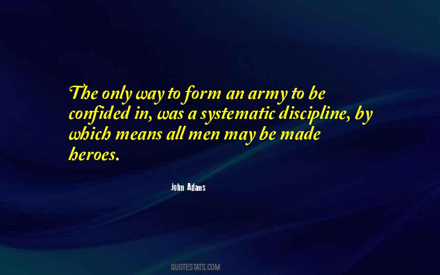 Quotes About Army Discipline #202761