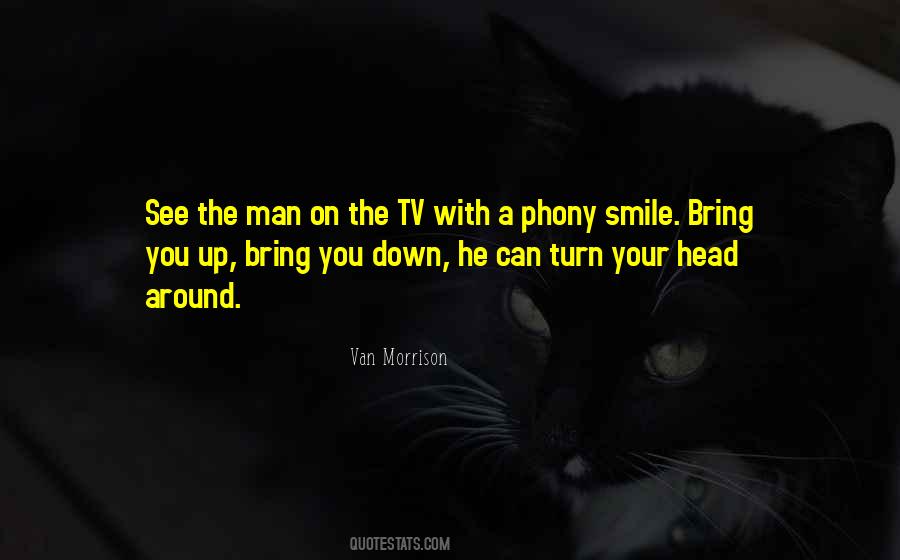 Turn Around And Smile Quotes #933164