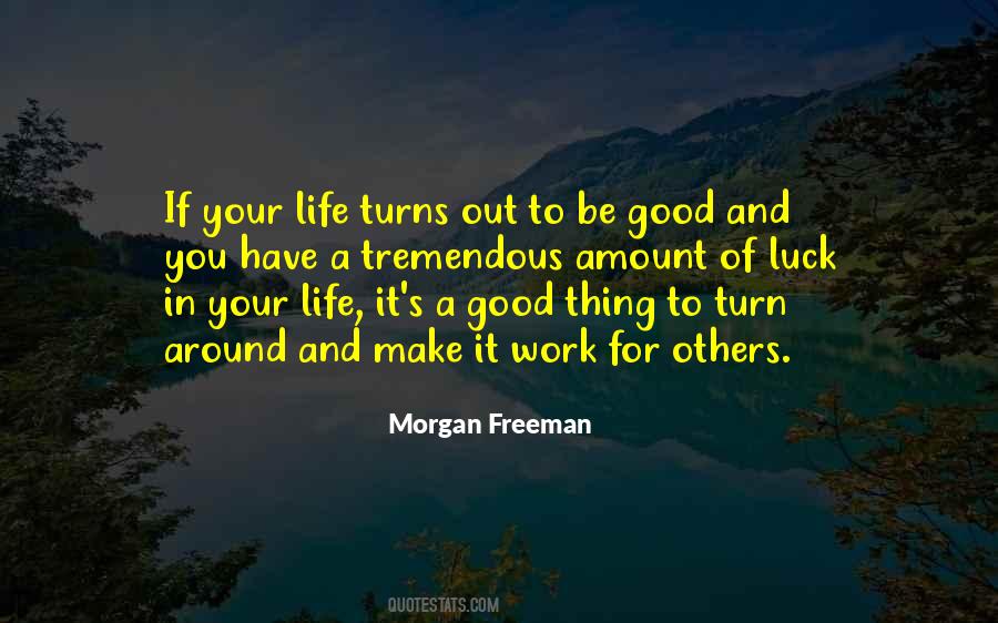 Turn Life Around Quotes #1284418