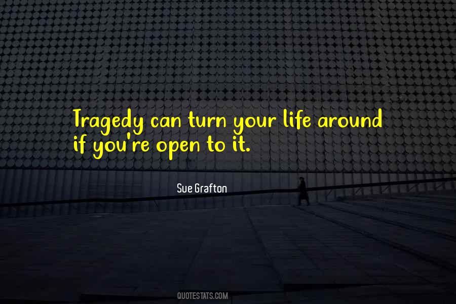 Turn Life Around Quotes #1665422