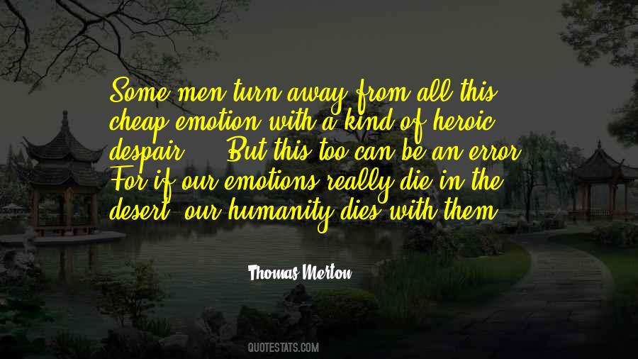 Turn Off Humanity Quotes #283727