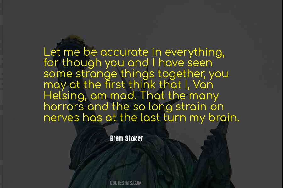 Turn Off My Brain Quotes #1023615