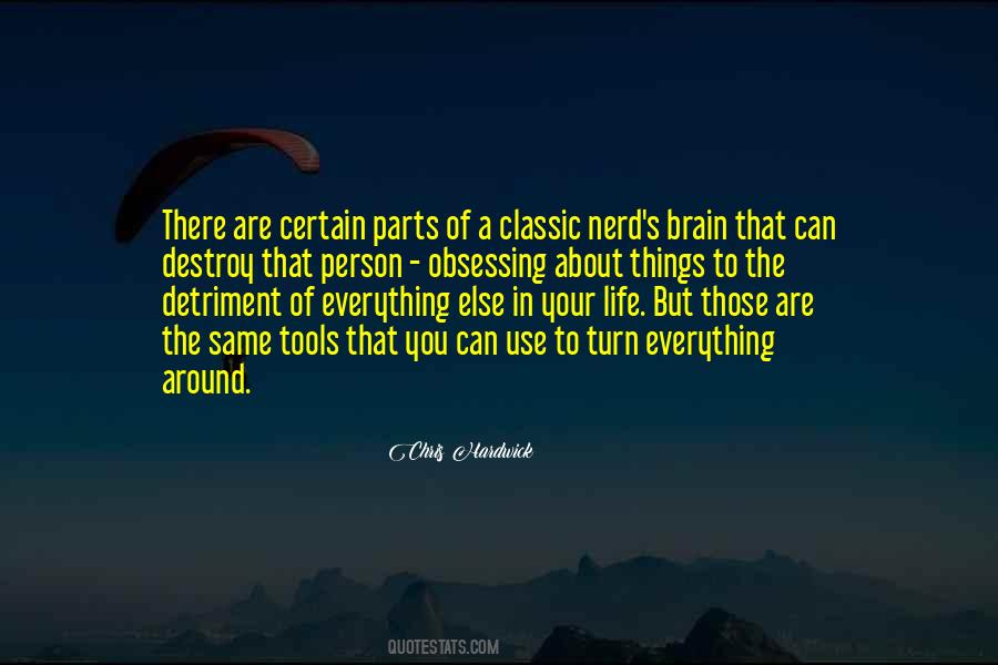 Turn Off Your Brain Quotes #1141344