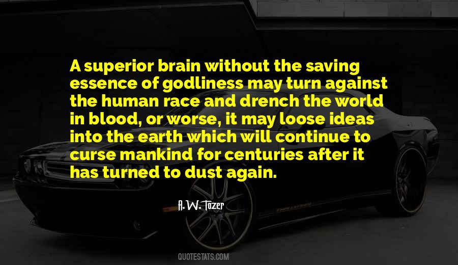 Turn Off Your Brain Quotes #484800