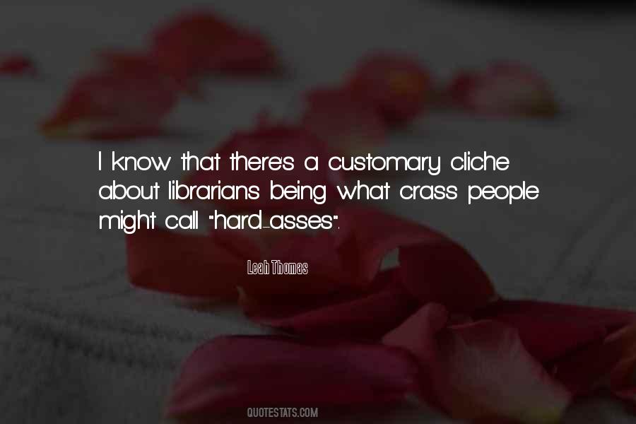 Quotes About Being Crass #1806954
