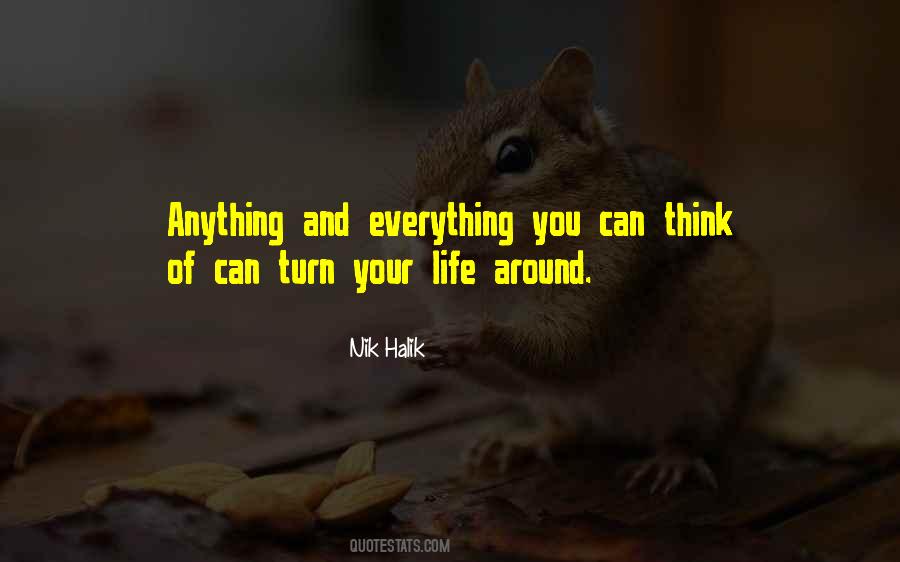 Turn Your Life Around Quotes #815735