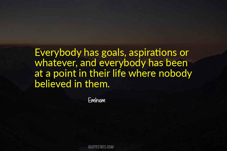 Quotes About Aspirations And Goals #1612918