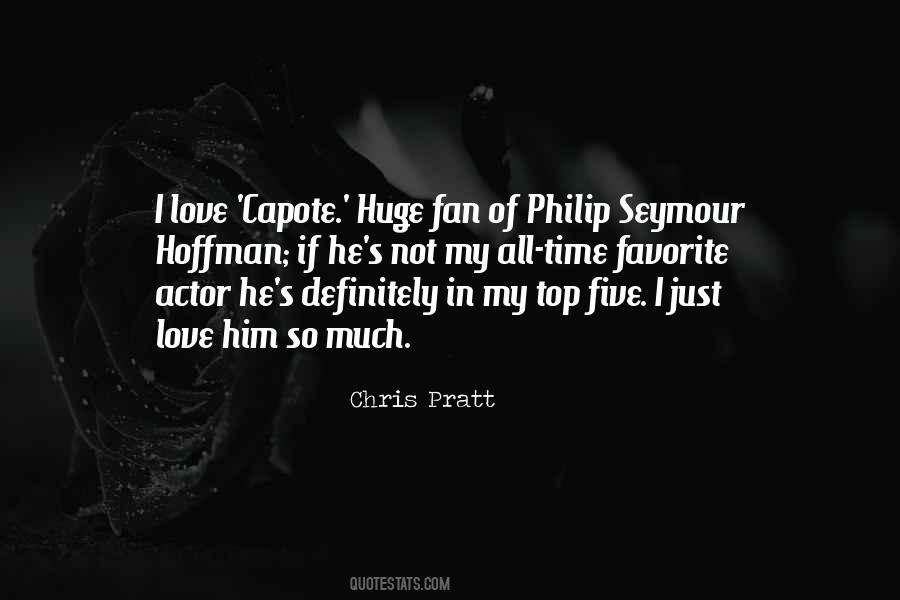 Quotes About Philip Seymour Hoffman #295336