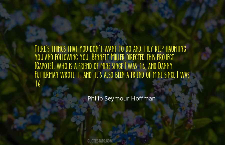 Quotes About Philip Seymour Hoffman #620333