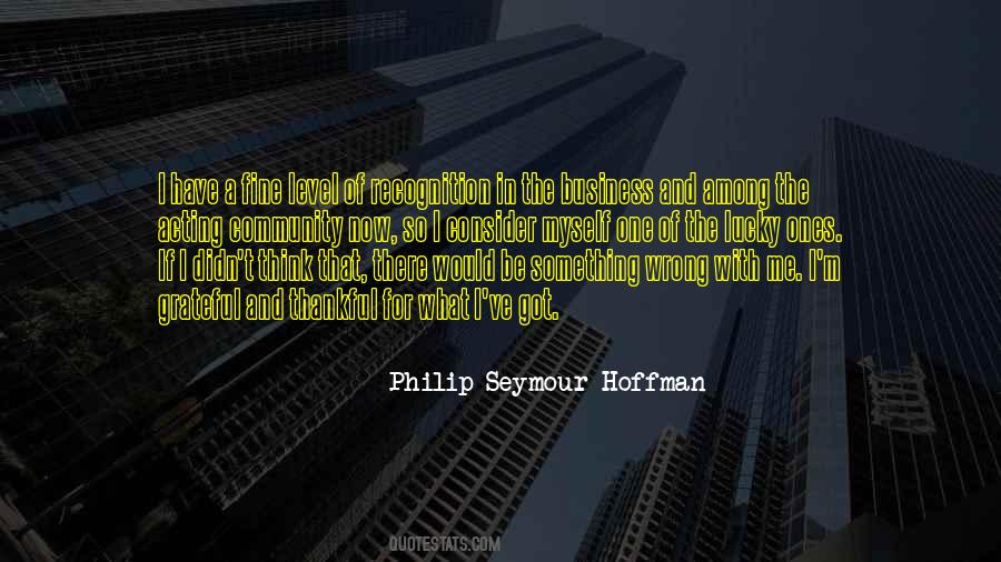 Quotes About Philip Seymour Hoffman #956889