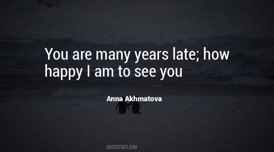 Quotes About Anna Akhmatova #1369265