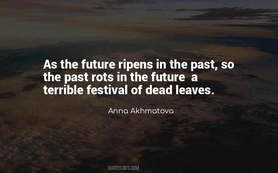 Quotes About Anna Akhmatova #193543