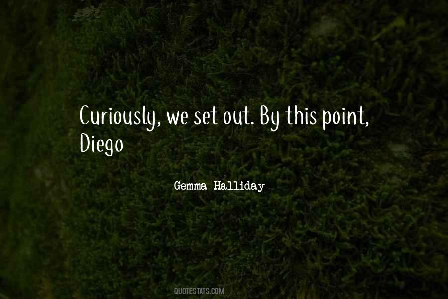 Quotes About Diego #1342236