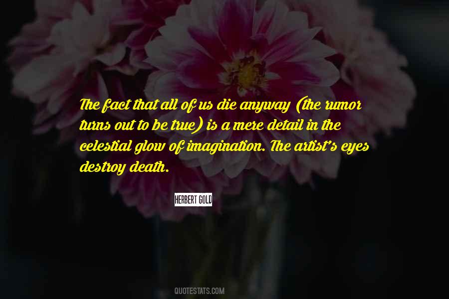 Turns Gold Quotes #1672912
