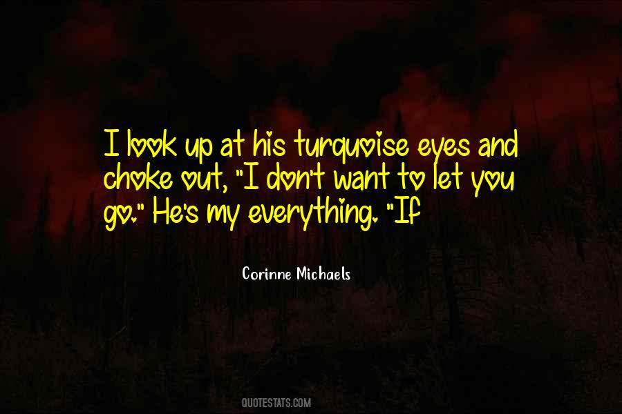 Turquoise Eyes Quotes #718189