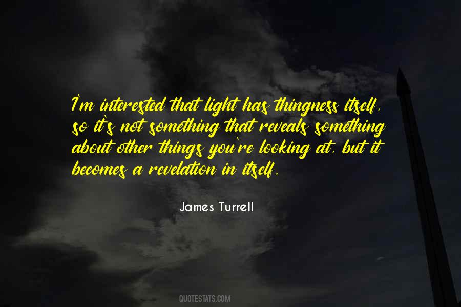 Turrell Quotes #1274542