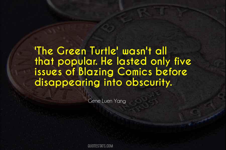 Turtle Quotes #1423292