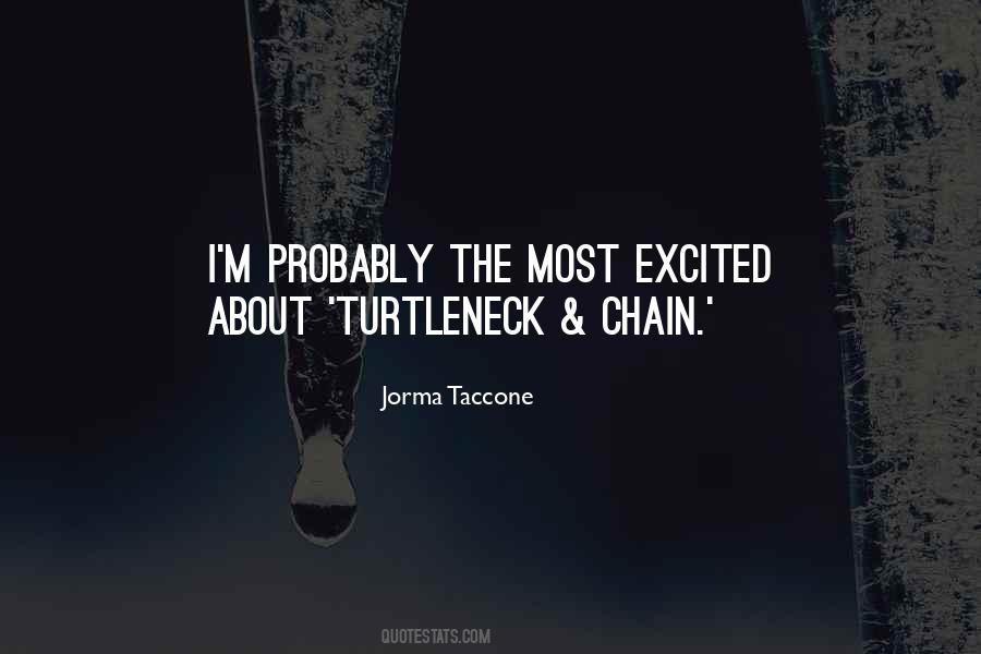 Turtleneck Quotes #1142616