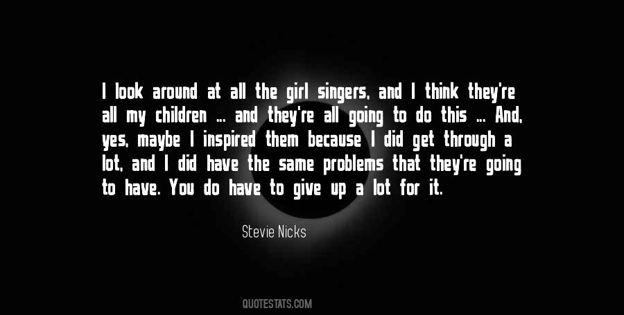 Quotes About Stevie Nicks #1184685