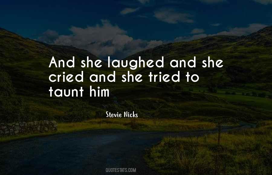 Quotes About Stevie Nicks #506733