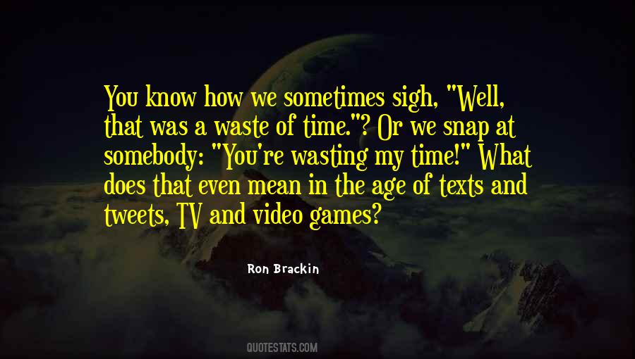 Tv Waste Of Time Quotes #29656