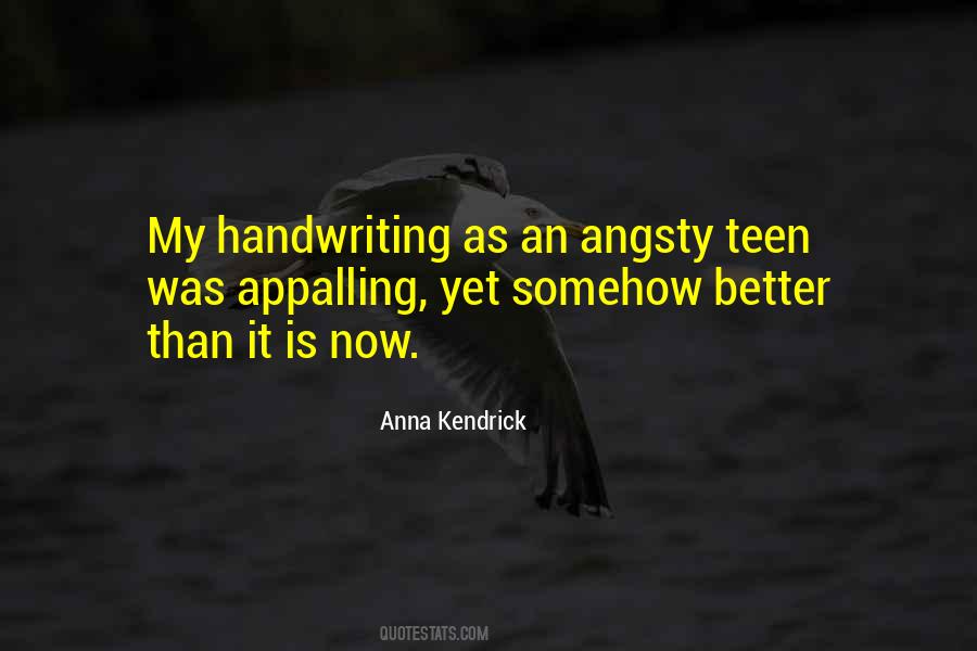 Quotes About Angsty #223855