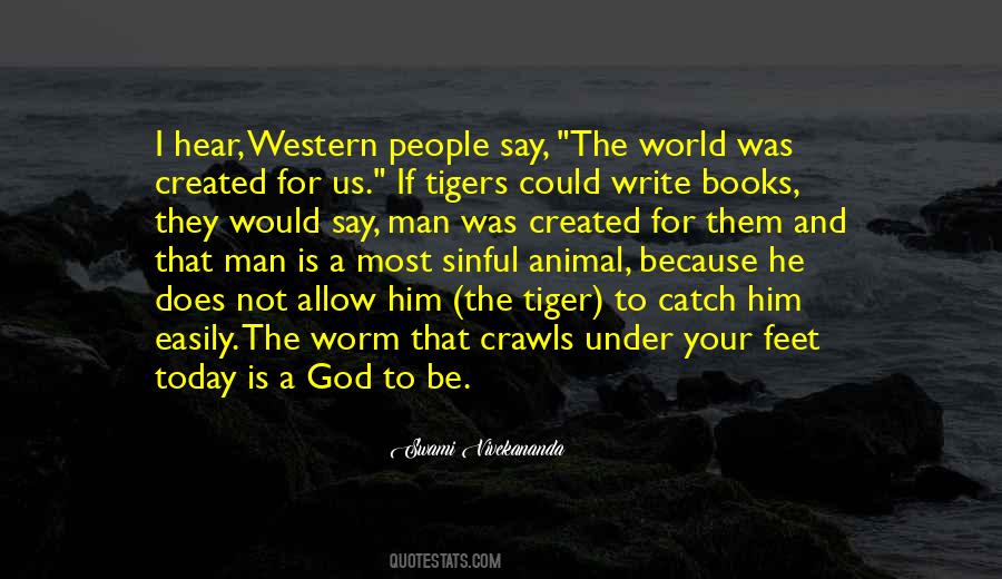 Quotes About Animal And Man #130105