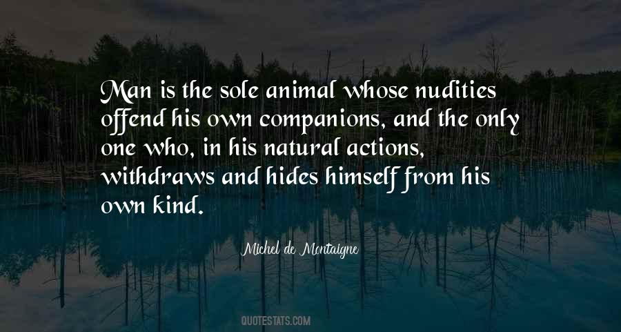 Quotes About Animal And Man #210596