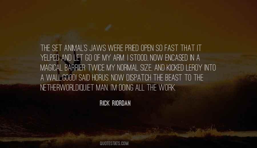 Quotes About Animal And Man #351170