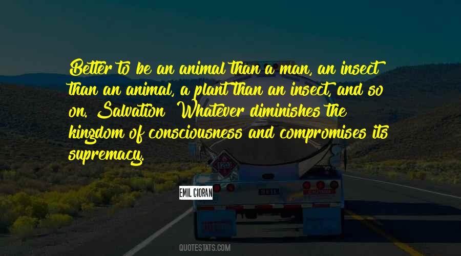 Quotes About Animal And Man #366817