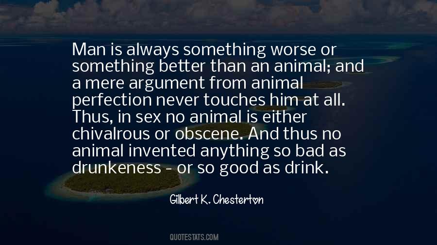 Quotes About Animal And Man #377804