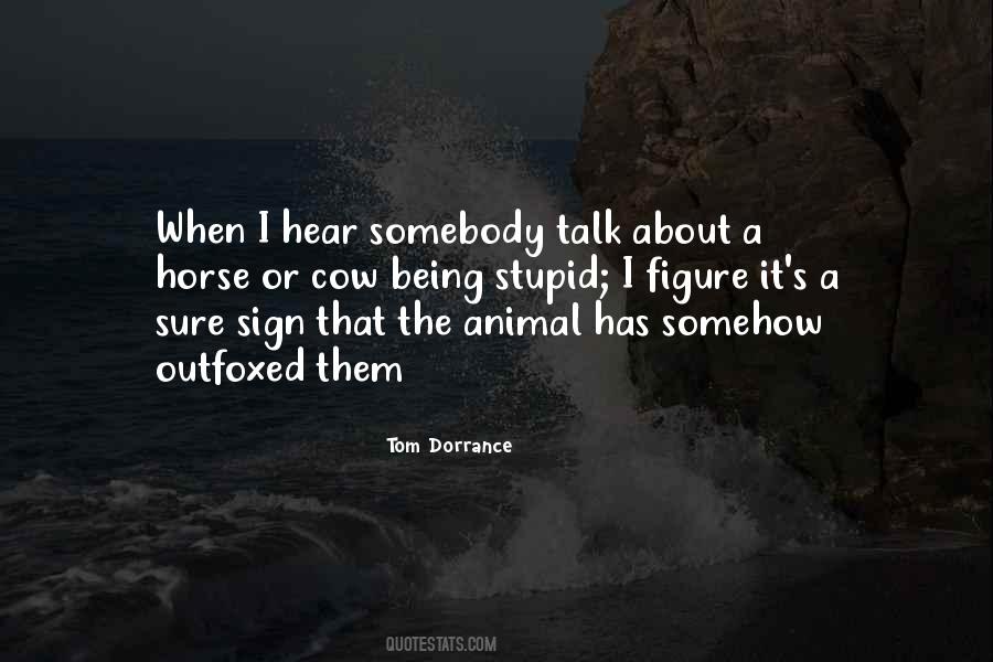 Quotes About Animal Communication #1559732