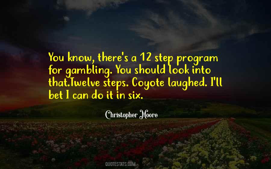 Twelve Steps Quotes #1559928