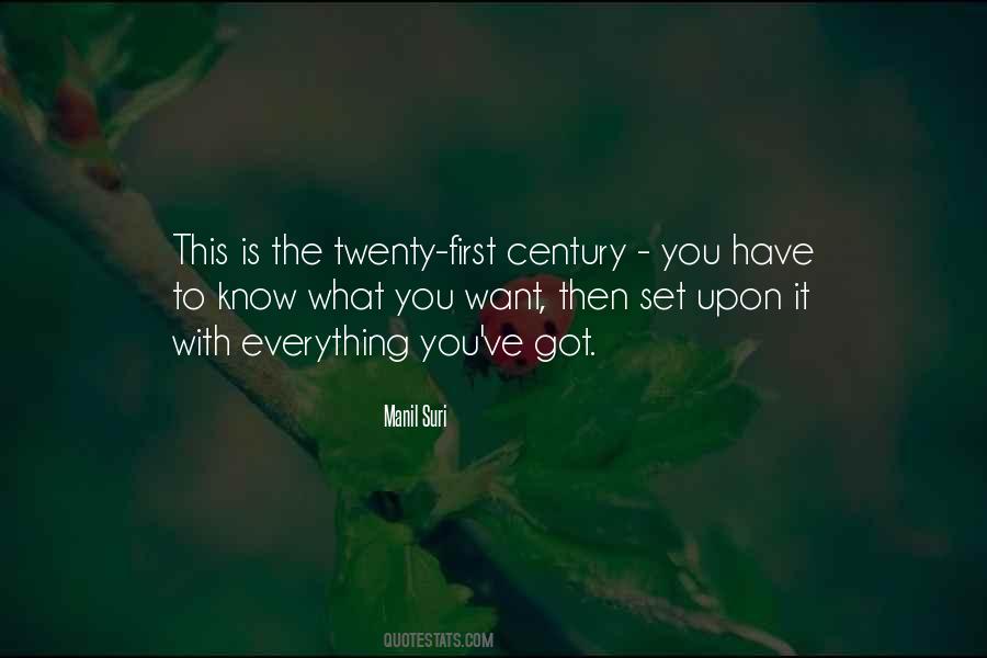 Twenty First Quotes #1819904