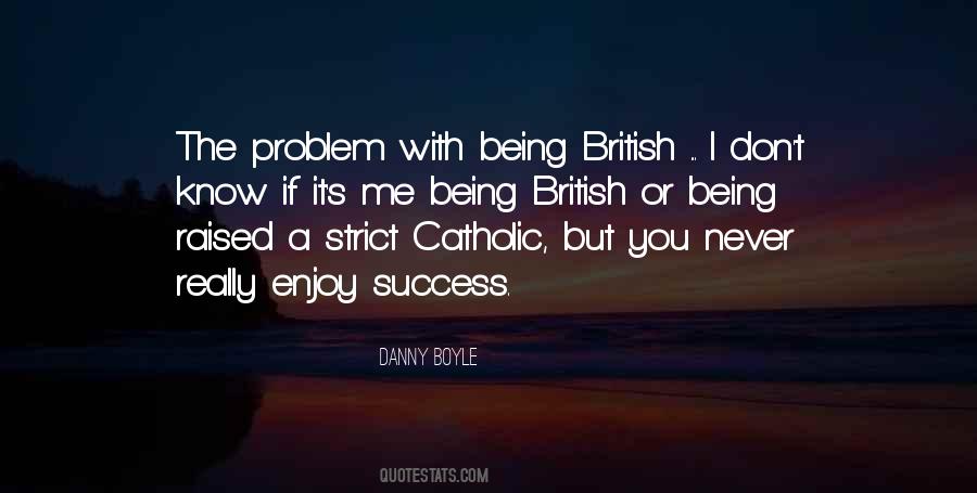 Quotes About Being British #1766140